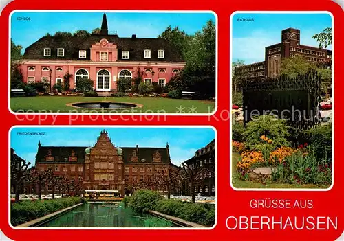 AK / Ansichtskarte Oberhausen Schloss Friedensplatz Rathaus  Kat. Oberhausen