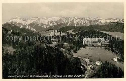 AK / Ansichtskarte Semmering Niederoesterreich Hotel Wolfsbergkogel Kurhaus mit Rax Kat. Semmering