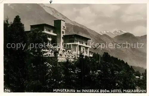 AK / Ansichtskarte Hungerburg Innsbruck Hotel Mariabrunn Kat. Innsbruck