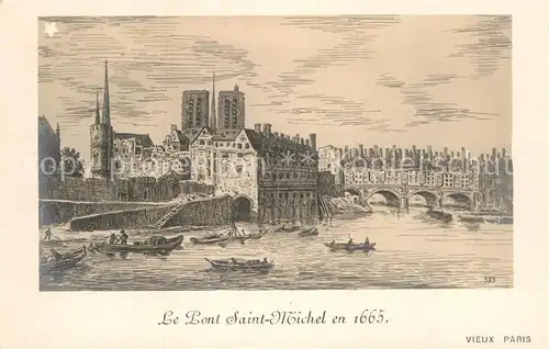 AK / Ansichtskarte Vieux Paris Le Pont Saint Michel en 1665