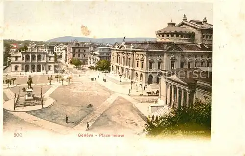 AK / Ansichtskarte Geneve GE Place Neuve Monument Kat. Geneve