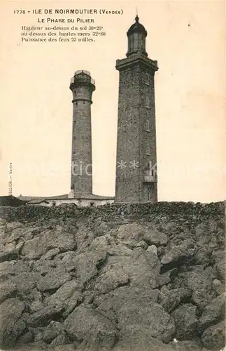 AK / Ansichtskarte Ile de Noirmoutier Le Phare du Pilier Kat. Noirmoutier en l Ile