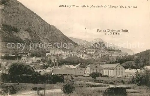 AK / Ansichtskarte Briancon Ville la plus elevee de l Europe Fort de Chaberton Montagnes Kat. Briancon