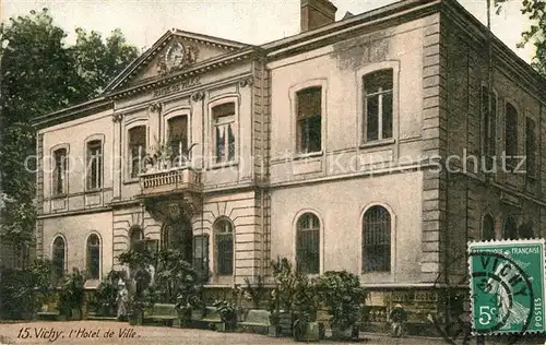 AK / Ansichtskarte Vichy Allier Hotel de Ville Kat. Vichy