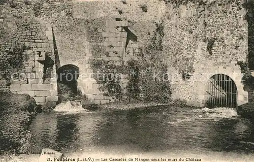 AK / Ansichtskarte Fougeres Cascades du Nancon Chateau Kat. Fougeres