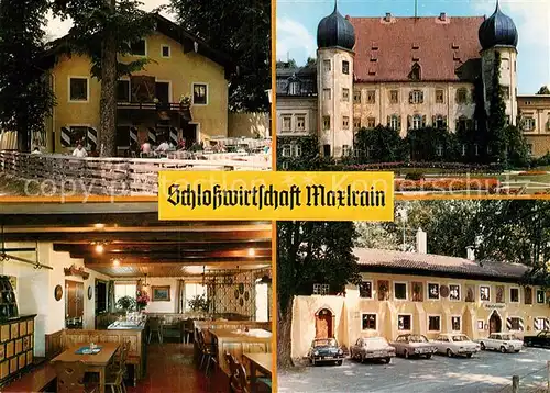 AK / Ansichtskarte Maxlrain Schlosswirtschaft Schloss Kat. Tuntenhausen