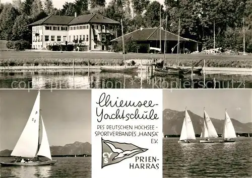 AK / Ansichtskarte Harras Chiemsee Chiemsee Yachtschule Sportverband Hansa Kat. Prien a.Chiemsee