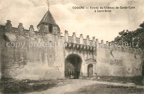 AK / Ansichtskarte Cognac Entree du Chateau de Garde Epee a Saint Brice Kat. Cognac