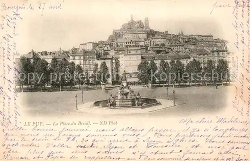 AK / Ansichtskarte Le Puy en Velay Place du Breuil Kat. Le Puy en Velay