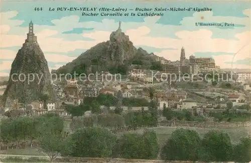AK / Ansichtskarte Le Puy en Velay Rocher Saint Michel Aiguilhe Rocher Corneille Cathedrale Kat. Le Puy en Velay