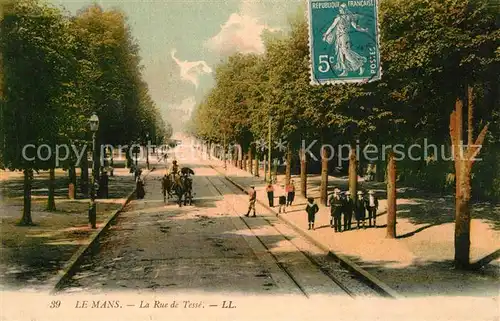 AK / Ansichtskarte Le Mans Sarthe Rue de Tesse Kat. Le Mans