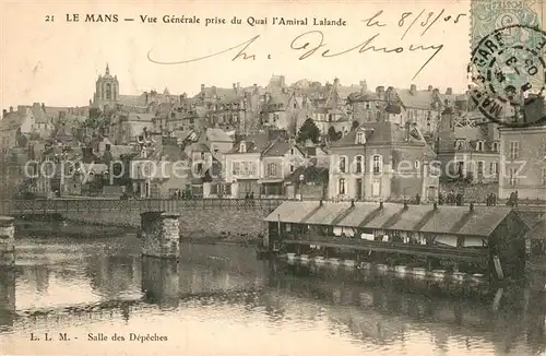 AK / Ansichtskarte Le Mans Sarthe Panorama Quai Amiral Lalande Kat. Le Mans