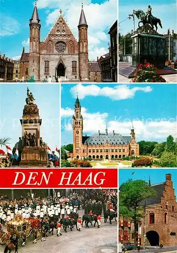 AK / Ansichtskarte Den Haag Dom Schloss Denkmal Parade Kat. s Gravenhage