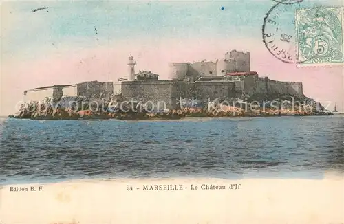 AK / Ansichtskarte Marseille Bouches du Rhone Chateau d If