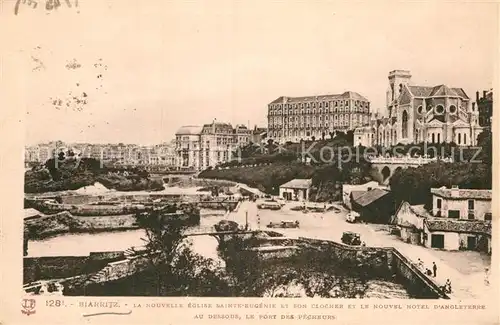 AK / Ansichtskarte Biarritz Pyrenees Atlantiques Nouvelle Eglise Sainte Eugenie et son clocher Hotel d Angleterre Port des Pecheurs Kat. Biarritz