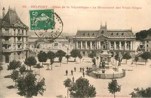 AK / Ansichtskarte Belfort Alsace Place de la Republique Monument des Trois Sieges Kat. Belfort