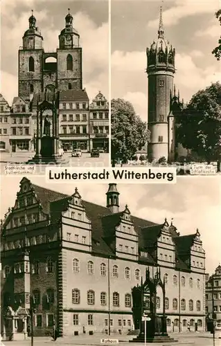 AK / Ansichtskarte Wittenberg Lutherstadt Stadtkirche Lutherdenkmal Turm der Schlosskirche Rathaus Kat. Wittenberg