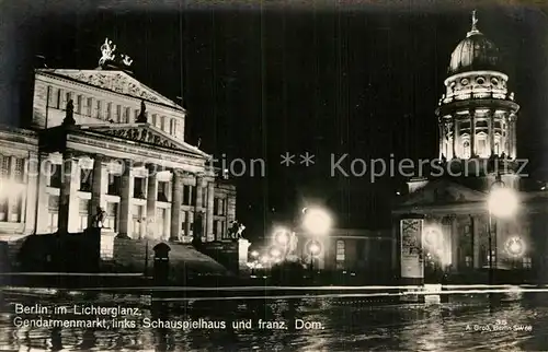 AK / Ansichtskarte Berlin Gendarmenmarkt mit Schauspielhaus und franzoesischem Dom bei Nacht Kat. Berlin