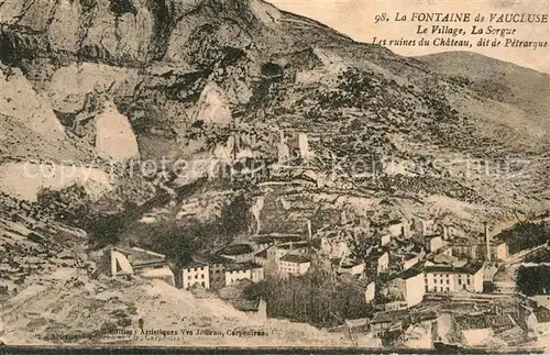 AK / Ansichtskarte Fontaine de Vaucluse Le Village la Sorgue et les ruines du Chateau Kat. Fontaine de Vaucluse