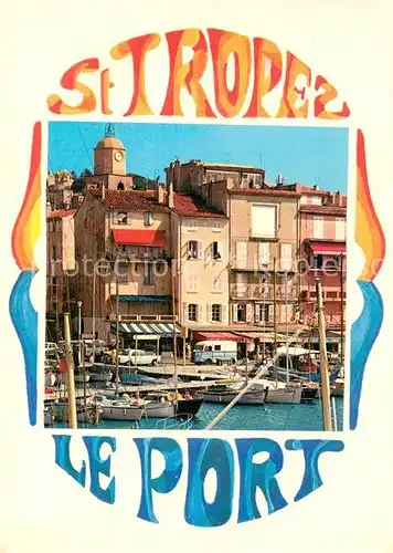 AK / Ansichtskarte Saint Tropez Var Port de peche et de plaisance Kat. Saint Tropez