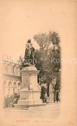 AK / Ansichtskarte Bordeaux Statue de Tourny Monument Kat. Bordeaux