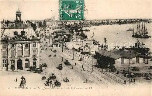 AK / Ansichtskarte Bordeaux Les Quais vue prise de la Douane Kat. Bordeaux