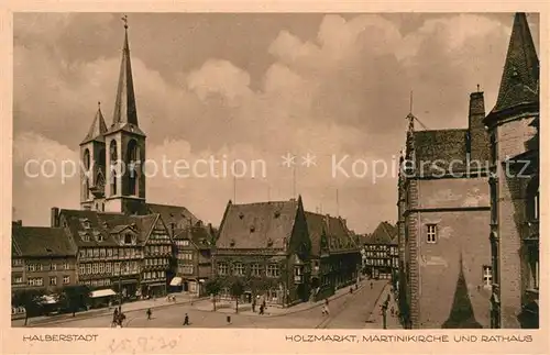 AK / Ansichtskarte Halberstadt Holzmarkt Martinikirche und Rathaus Kat. Halberstadt