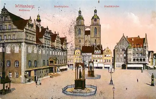 AK / Ansichtskarte Wittenberg Lutherstadt Rathaus Marktplatz Stadtkirche Kat. Wittenberg