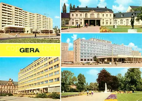 AK / Ansichtskarte Gera Dr Rud Breitscheid Strasse Puschkinplatz Orangerie Interhotel Gera Park Kat. Gera