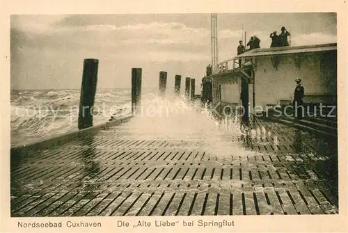 AK / Ansichtskarte Cuxhaven Nordseebad alte Liebe Springflut  Kat. Cuxhaven