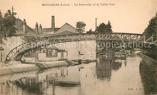 AK / Ansichtskarte Montargis Loiret Passerelle Vieille Tour Kat. Montargis