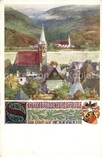 AK / Ansichtskarte Schwallenbach mit Blick auf St Johann Wappen Kuenstlerkarte Verlag des Vereins Suedmark Karte Nr 191 Kat. Spitz