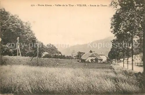 AK / Ansichtskarte Willer sur Thur Vallee de la Thur Route de Thann Kat. Willer sur Thur