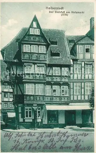 AK / Ansichtskarte Halberstadt Stelzfuss am Holzmarkt 1576 Kat. Halberstadt