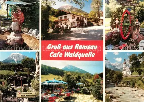 AK / Ansichtskarte Ramsau Berchtesgaden Cafe Brotzeitstueberl Waldquelle Kat. Ramsau b.Berchtesgaden