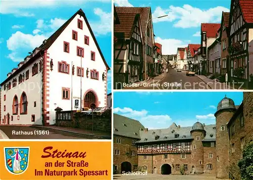 AK / Ansichtskarte Steinau Strasse Rathaus Brueder Grimm Strasse Schlosshof Kat. Steinau an der Strasse