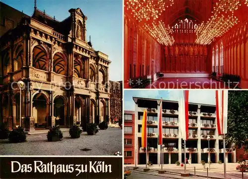 AK / Ansichtskarte Koeln Rhein Rathaus Laube Hansasaal Fassade Kat. Koeln