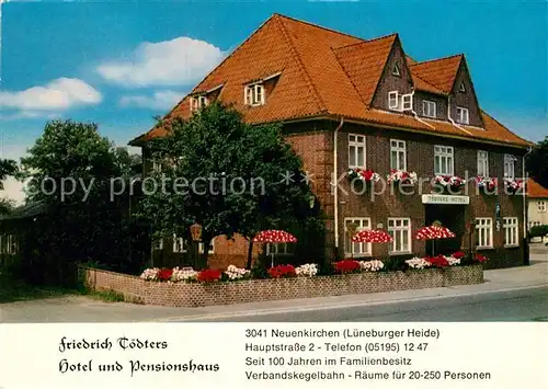 AK / Ansichtskarte Neuenkirchen Lueneburger Heide Friedrich Toedters Hotel und Pensionshaus Kat. Neuenkirchen