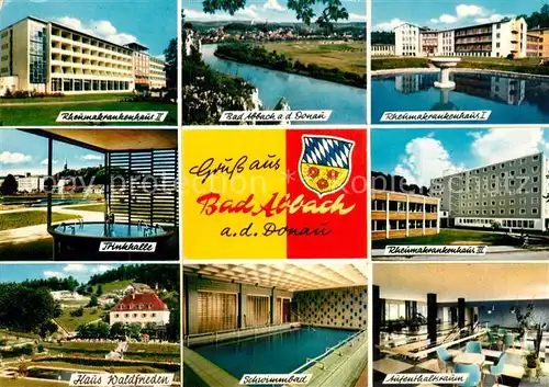 AK / Ansichtskarte Bad Abbach Rheumakrankenhaus Donau Trinkhalle Schwimmbad Haus Waldfrieden Kat. Bad Abbach