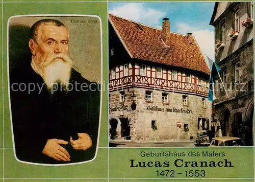 AK / Ansichtskarte Kronach Oberfranken Geburtshaus Lucas Cranach Kat. Kronach