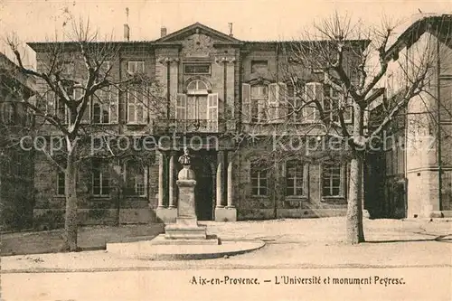 AK / Ansichtskarte Aix en Provence Universite et Monument Peyresc Kat. Aix en Provence