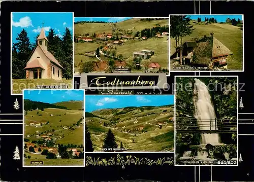 AK / Ansichtskarte Todtnauberg Kapelle auf der Bergerhoehe Panorama Schwarzwaldhaus Ratschert Teilansicht Wiesentalblick Todtnauberger Wasserfall Kat. Todtnau