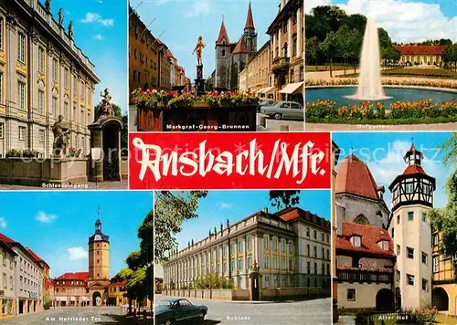 AK / Ansichtskarte Ansbach Mittelfranken Schlosseingang Markgraf Georg Brunnen Hofgarten Schloss  Kat. Ansbach