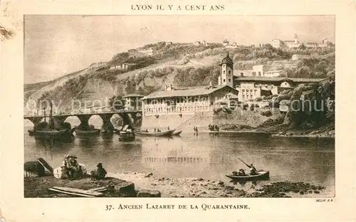 AK / Ansichtskarte Lyon France Ancien Lazaret de la Quarantaine Kat. Lyon