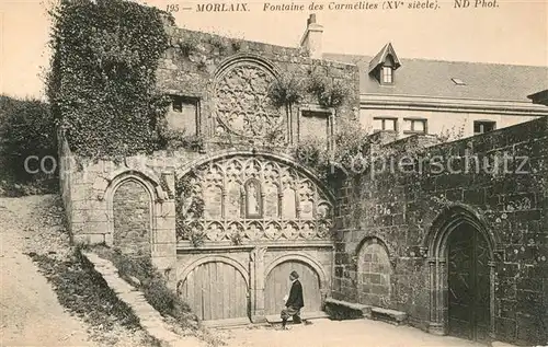 AK / Ansichtskarte Morlaix Fontaine des Carmelites  Kat. Morlaix