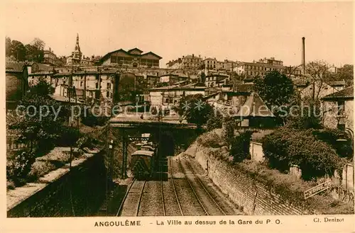 AK / Ansichtskarte Angouleme La Ville au dessus de la Gare du P. O. Chemin de fer Kat. Angouleme