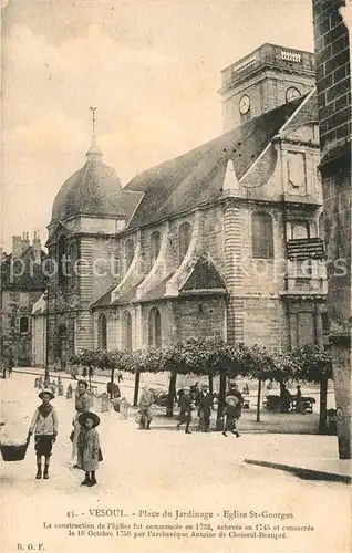 AK / Ansichtskarte Vesoul Haute Saone Place du Jardinage Eglise Saint Georges Kat. Vesoul