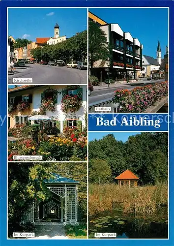 AK / Ansichtskarte Bad Aibling Kirchzeile Blumenschmuck Rathaus Im Kurpark Kat. Bad Aibling