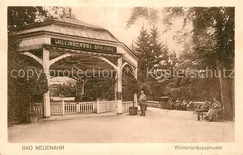 AK / Ansichtskarte Bad Neuenahr Ahrweiler Willibrordussprudel Kat. Bad Neuenahr Ahrweiler