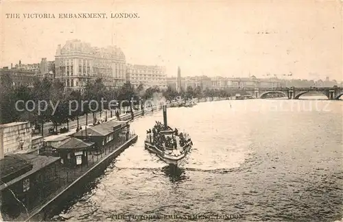 AK / Ansichtskarte London The Victoria Embankment Thames Vapour Kat. City of London
